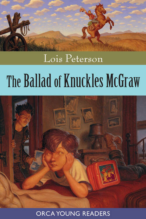 Book cover of The Ballad of Knuckles McGraw (Orca Young Readers)