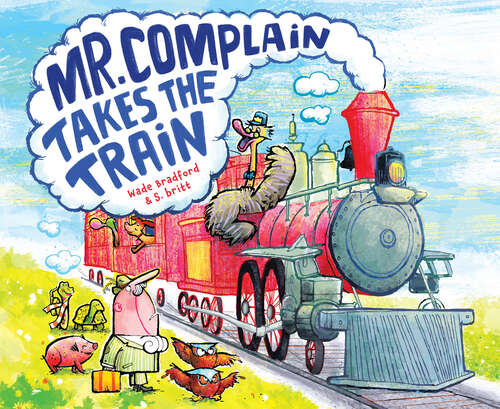 Book cover of Mr. Complain Takes the Train
