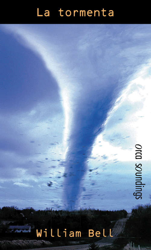 Book cover of La tormenta: (Death Wind) (Spanish Soundings)