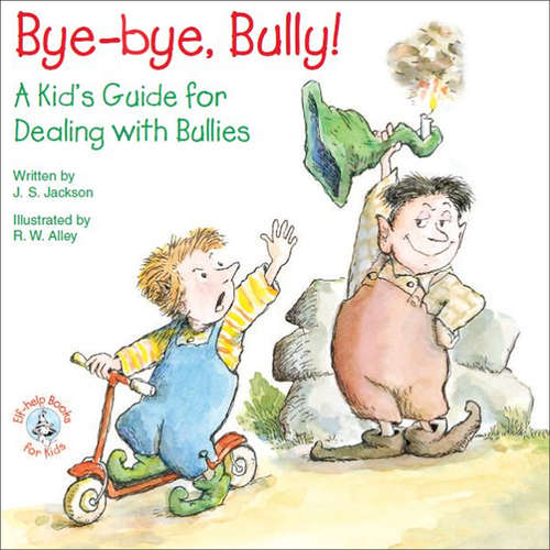 Bye-bye, Bully!