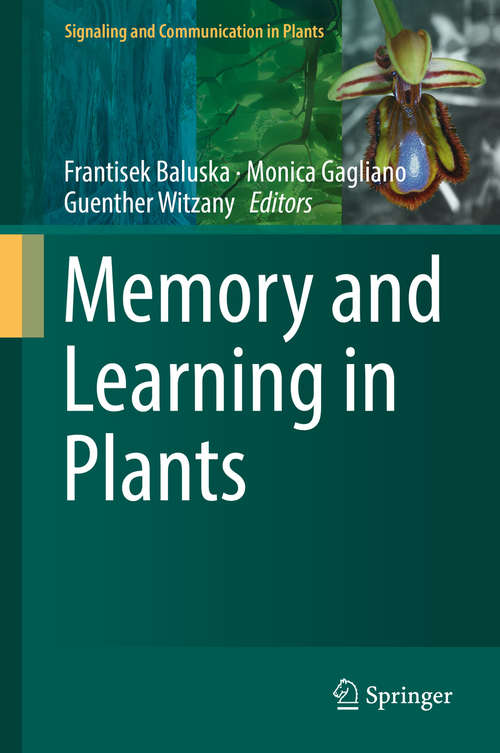 Book cover of Memory and Learning in Plants (1st ed. 2018) (Signaling and Communication in Plants)