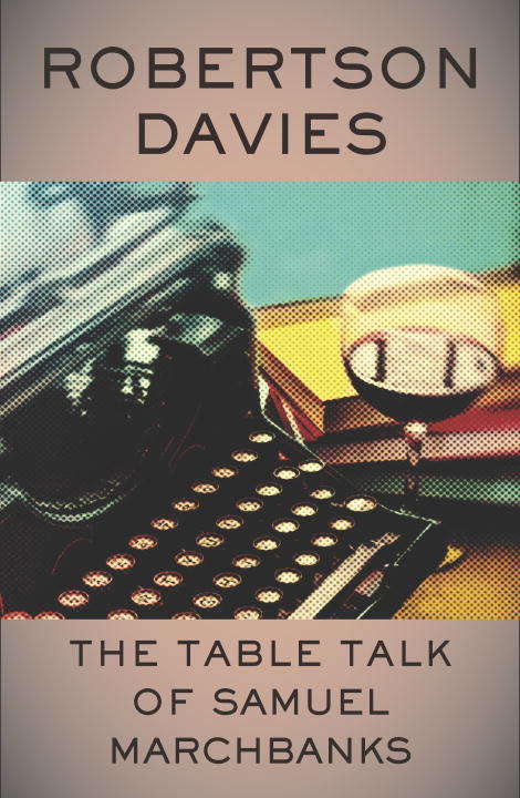 Book cover of The Table Talk of Samuel Marchbanks