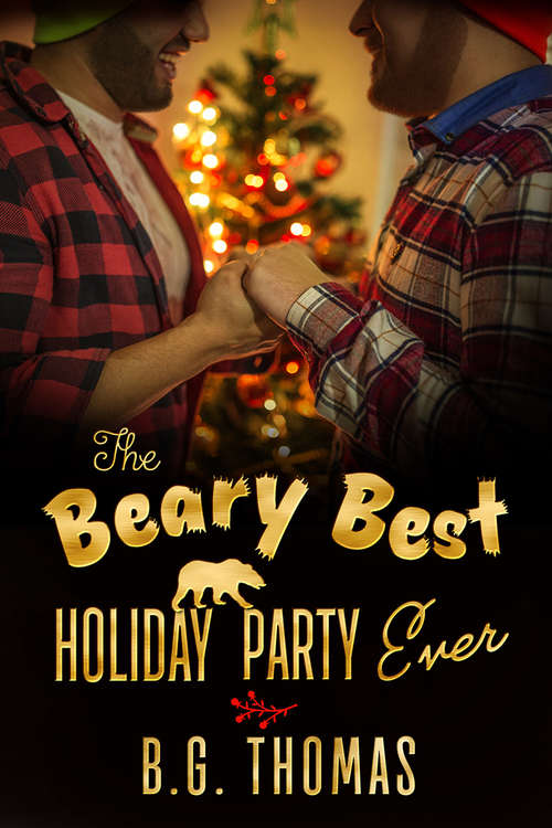 The Beary Best Holiday Party Ever (2015 Advent Calendar - Sleigh Ride Ser.)