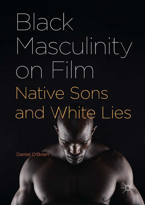 Book cover of Black Masculinity on Film
