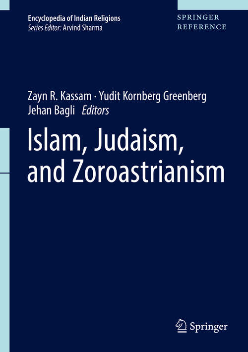 Book cover of Islam, Judaism, and Zoroastrianism (Encyclopedia of Indian Religions)