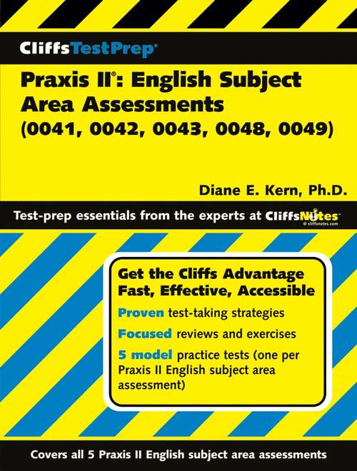 CliffsTestPrep Praxis II: English Subject Area Assessments (0041, 0042, 0043, 0048, #0049)