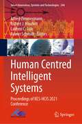 Human Centred Intelligent Systems: Proceedings of KES-HCIS 2021 Conference (Smart Innovation, Systems and Technologies #244)