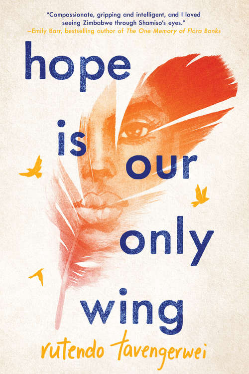Book cover of Hope Is Our Only Wing
