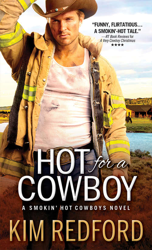 Book cover of Hot for a Cowboy (Smokin' Hot Cowboys #4)