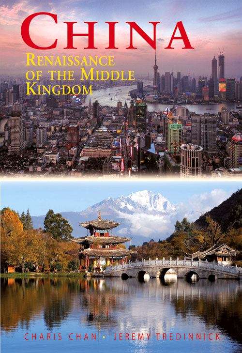 China: Renaissance of The Middle Kingdom