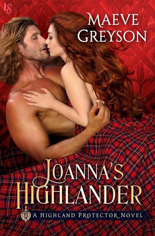 Book cover of Joanna's Highlander: A Highland Protector Novel (Highland Protectors #2)
