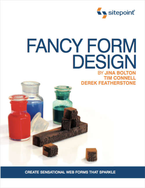 Book cover of Fancy Form Design: Create Sensational Web Forms That Sparkle (Sitepoint Ser.)