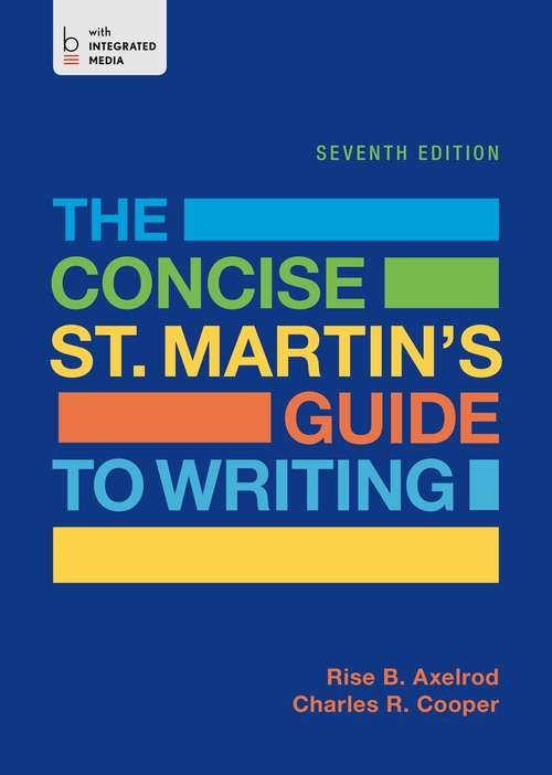 The Concise St. Martin's Guide to Writing, Seventh Edition