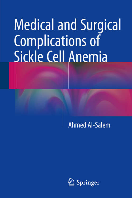 Book cover of Medical and Surgical Complications of Sickle Cell Anemia
