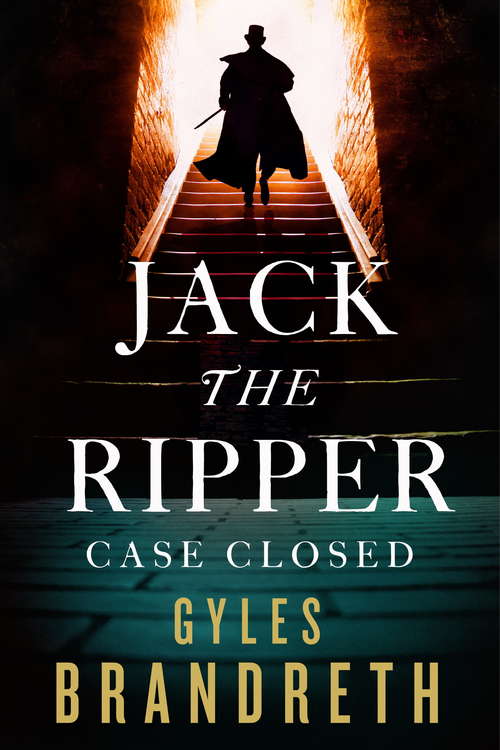 Book cover of Jack the Ripper: Case Closed