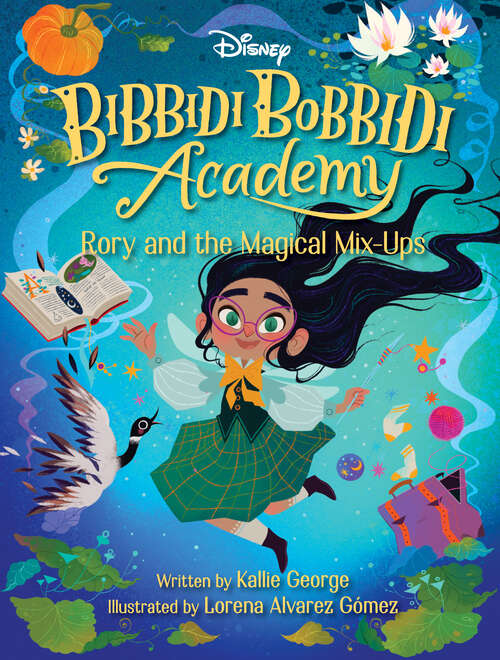 Book cover of Disney Bibbidi Bobbidi Academy #1: Rory and the Magical MixUps (Bibbidi Bobbidi Academy)