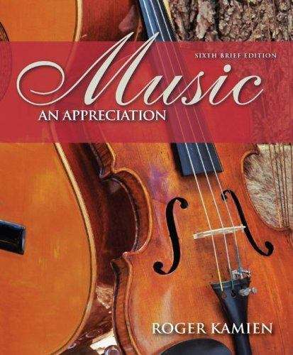 Book cover of Music: An Appreciation (6th Brief Edition)