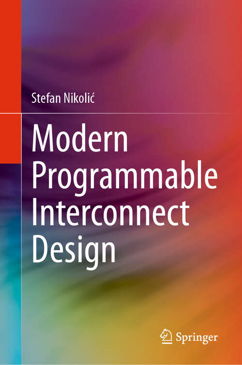 Book cover of Modern Programmable Interconnect Design