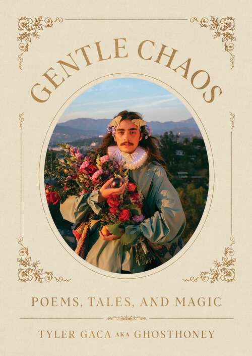 Book cover of Gentle Chaos: Poems, Tales, and Magic