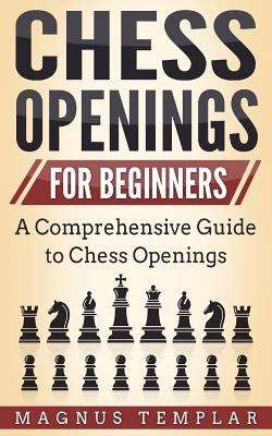 Book cover of Chess Openings for Beginners: A Comprehensive Guide to Chess Openings, Volume 3