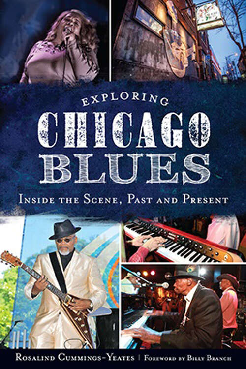 Book cover of Exploring Chicago Blues: Inside the Scene, Past and Present (Music Ser.)