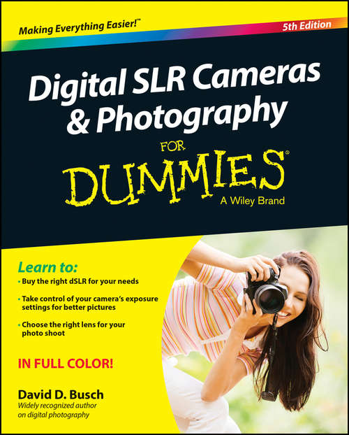 Book cover of Digital SLR Cameras and Photography For Dummies