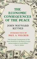 The Economic Consequences of Peace (The\best Sellers Of 1920 Ser.)