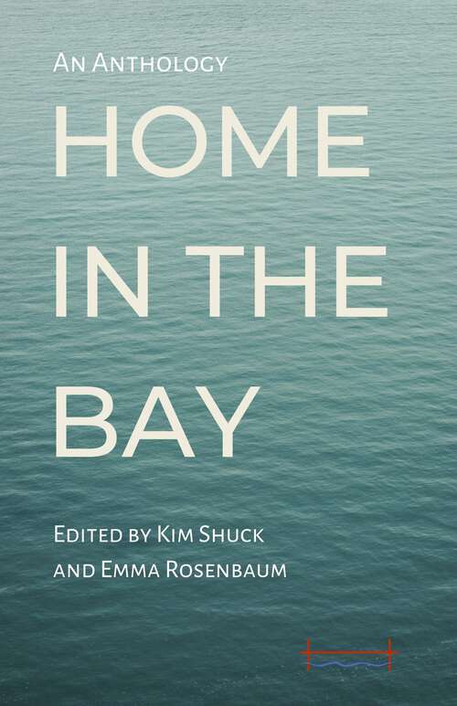 Book cover of Home in the Bay