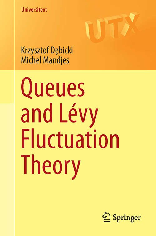 Book cover of Queues and Lévy Fluctuation Theory