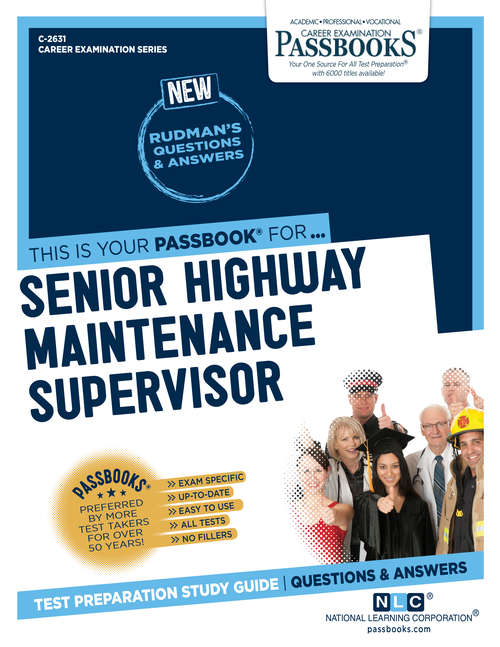 Book cover of Senior Highway Maintenance Supervisor: Passbooks Study Guide (Career Examination Series: C-2631)