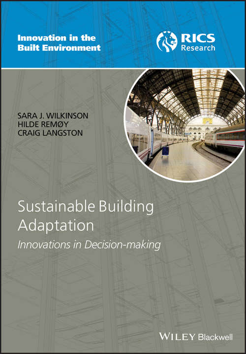 Sustainable Building Adaptation: Innovations in Decision-making (Innovation in the Built Environment)
