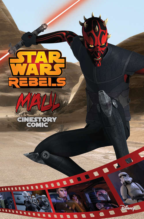 Book cover of Maul: A Star Wars Rebels Cinestory Comic (Star Wars Rebels Cinestory Comic Ser. #3)
