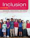 Inclusion: Effective Practices For All Students