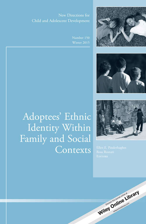 Adoptees' Ethnic Identity Within Family and Social Contexts