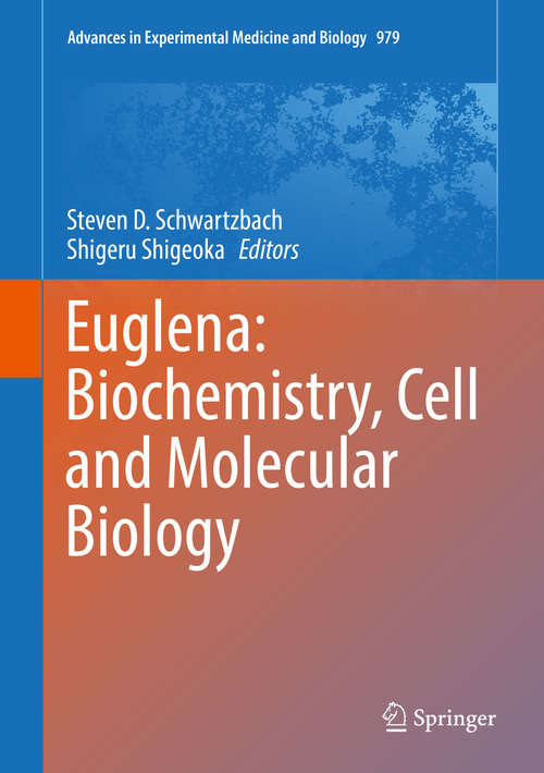 Book cover of Euglena: Biochemistry, Cell and Molecular Biology