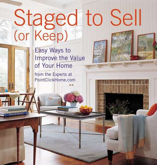 Book cover of Staged to Sell (or Keep)