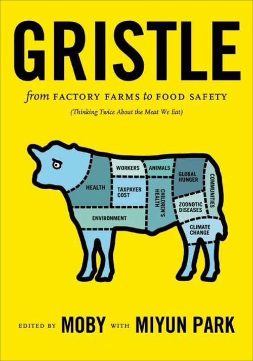 Book cover of Gristle: From Factory Farms to Food Safety