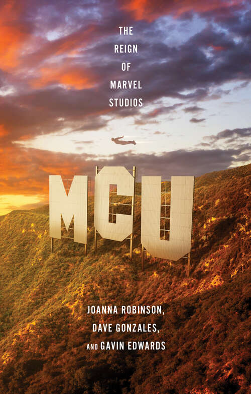 Book cover of MCU: The Reign of Marvel Studios