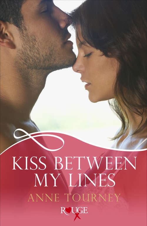Book cover of Kiss Between My Lines: A Rouge Erotic Romance