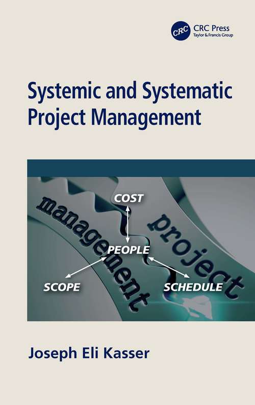 Book cover of Systemic and Systematic Project Management