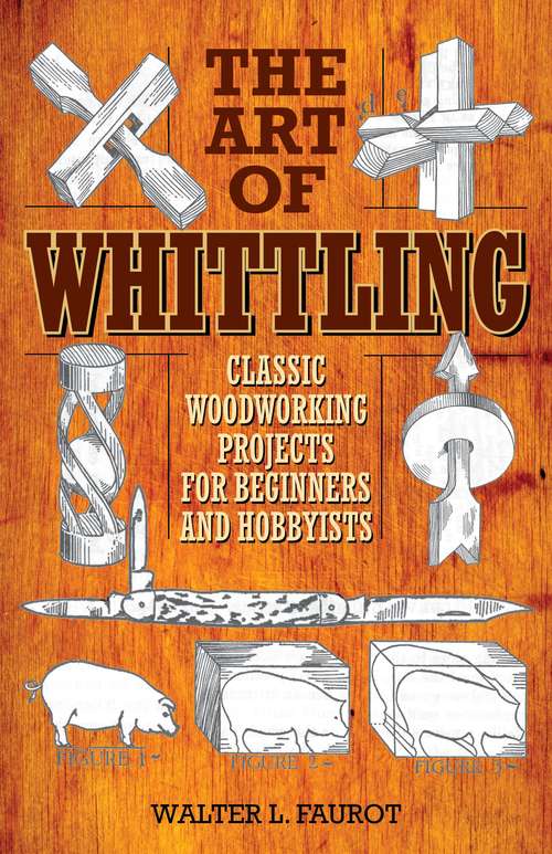 Book cover of The Art of Whittling