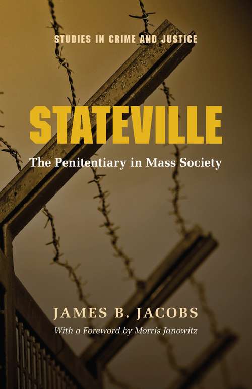 Book cover of Stateville: The Penitentiary in Mass Society