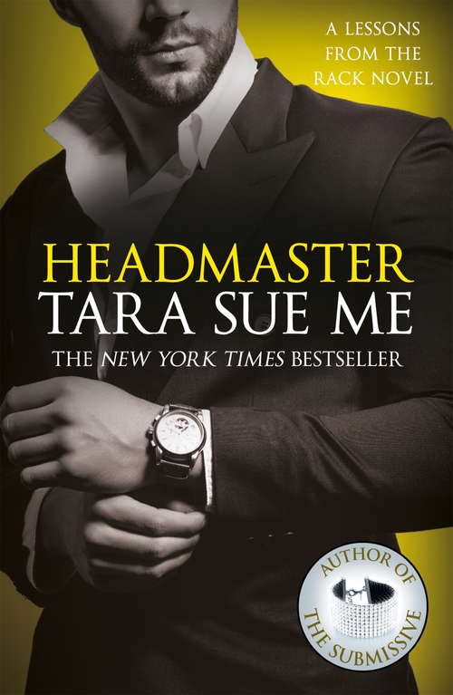 Headmaster: Lessons From The Rack Book 2 (Lessons From The Rack Series #2)