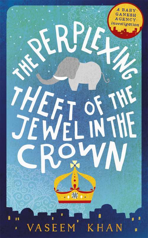 Book cover of The Perplexing Theft of the Jewel in the Crown