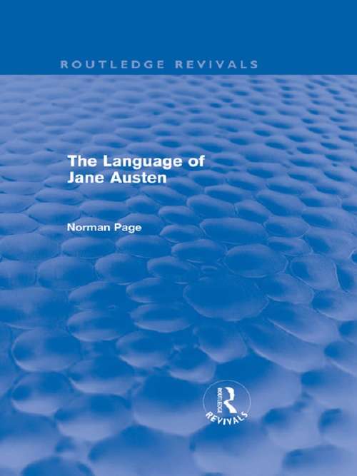 Book cover of The Language of Jane Austen (Routledge Revivals)