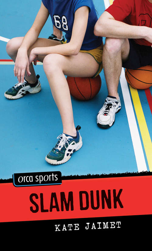 Slam Dunk (Orca Sports)