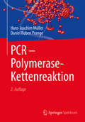 PCR - Polymerase-Kettenreaktion