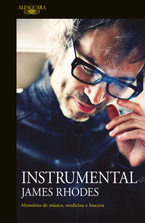 Book cover of Instrumental: A Memoir Of Madness, Medication, And Music
