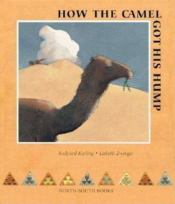 Book cover of How the Camel Got His Hump