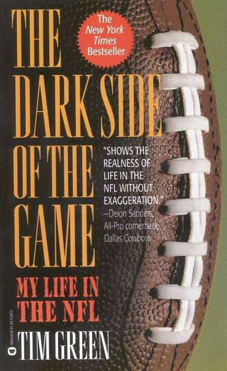 Book cover of The Dark Side of the Game: My Life in the NFL